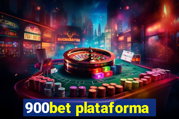 900bet plataforma